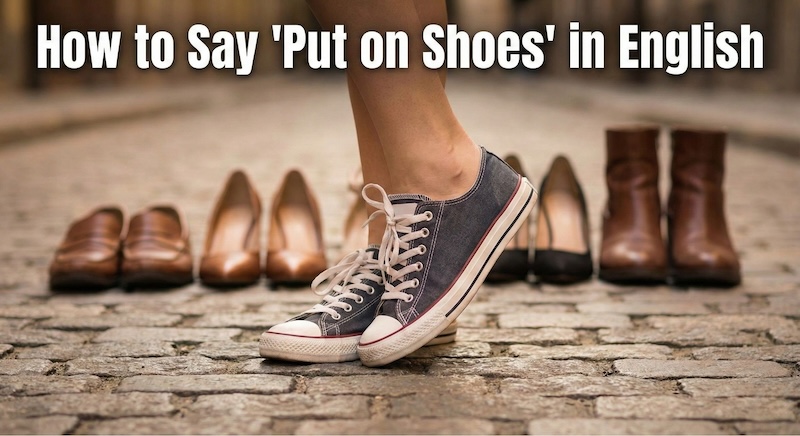 「靴を履く」は英語で?サムネイル